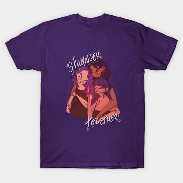 Stronger Together 🔥 T-Shirt by Heyitsgarazi